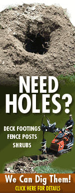 Footing Holes and Excavation for Decks and Fences and Shrubs